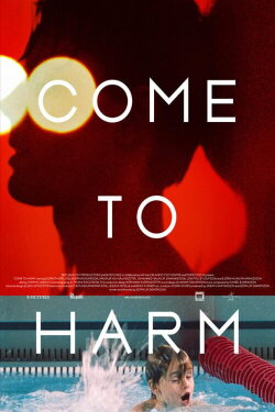 Come to Harm (2011)