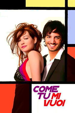 Come tu mi vuoi (2007) Come tu mi vuoi (2007)
