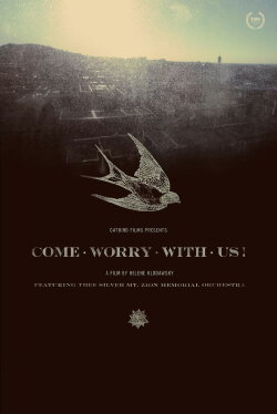 Come Worry with Us! (2013)