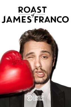 Comedy Central Roast of James Franco (2013) Comedy Central Roast of James Franco (2013)