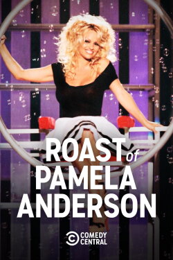 Comedy Central Roast of Pamela Anderson (2005) Comedy Central Roast of Pamela Anderson (2005)