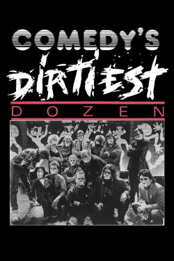 Comedy's Dirtiest Dozen (1988) Comedy's Dirtiest Dozen (1988)
