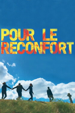 Comfort and Consolation in France (2017) Comfort and Consolation in France (2017)