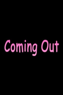 Coming Out (2012) Coming Out (2012)
