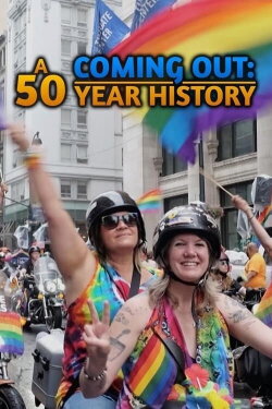 Coming Out: A 50 Year History (2017) Coming Out: A 50 Year History (2017)