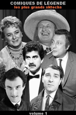 Comiques de légende, les plus grands sketchs - volume 1 (2021) Comiques de légende, les plus grands sketchs - volume 1 (2021)