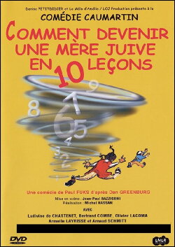 Comment devenir une mère juive en 10 leçons ? (2008) Comment devenir une mère juive en 10 leçons ? (2008)
