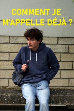 Comment je m'appelle déjà ? (2023) Comment je m'appelle déjà ? (2023)
