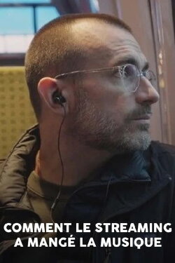 Comment le streaming a mangé la musique (2023) Comment le streaming a mangé la musique (2023)