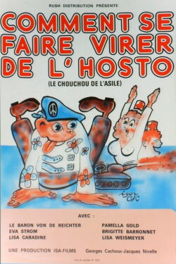 Comment se faire virer de l'hosto (1979) Comment se faire virer de l'hosto (1979)