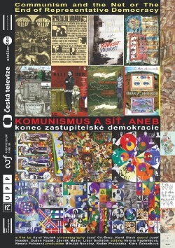 Communism and the Net, or the End of Representative Democracy (2019) Communism and the Net, or the End of Representative Democracy (2019)