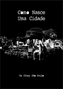 Como Nasce uma Cidade (1973)