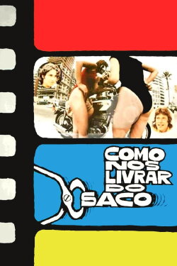Como nos Livrar do Saco (1973) Como nos Livrar do Saco (1973)
