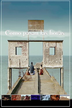 Cómo pasan las horas (2005) Cómo pasan las horas (2005)