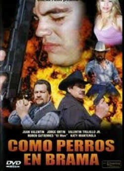 Como perros en brama (2005) Como perros en brama (2005)