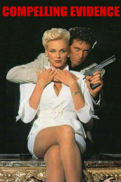 Compelling Evidence (1995) Compelling Evidence (1995)