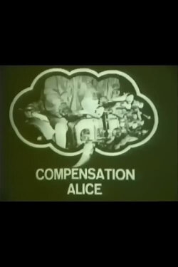 Compensation Alice (1967) Compensation Alice (1967)