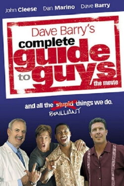 Complete Guide to Guys (2005) Complete Guide to Guys (2005)