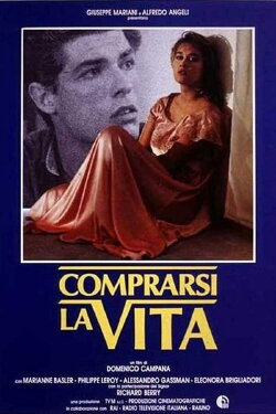 Comprarsi la vita (1990) Comprarsi la vita (1990)