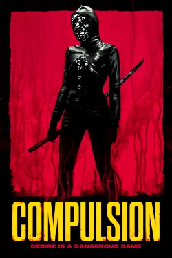 Compulsion (2024) Compulsion (2024)