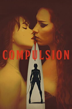Compulsion (2024) Compulsion (2024)