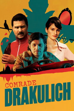 Comrade Drakulich (2019) Comrade Drakulich (2019)