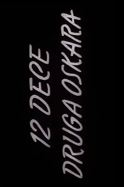 Comrade Oskar's Twelve Children (1961) Comrade Oskar's Twelve Children (1961)