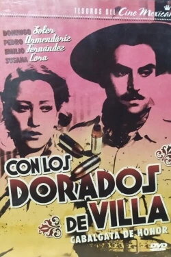 Con Los Dorados De Villa (1939) Con Los Dorados De Villa (1939)