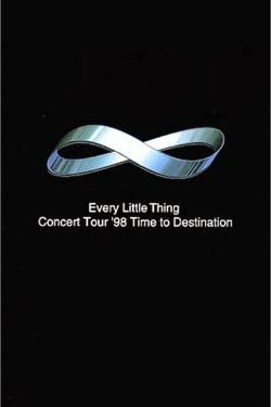 Concert Tour '98 Time To Destination (2000) Concert Tour '98 Time To Destination (2000)