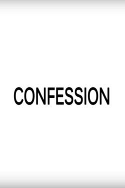Confession (2012) Confession (2012)