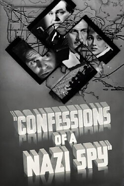 Confessions of a Nazi Spy (1939) Confessions of a Nazi Spy (1939)