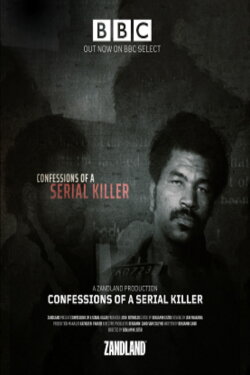 Confessions of a Serial Killer (2019) Confessions of a Serial Killer (2019)