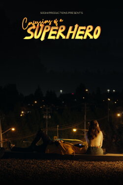 Confessions of a Superhero (2022) Confessions of a Superhero (2022)