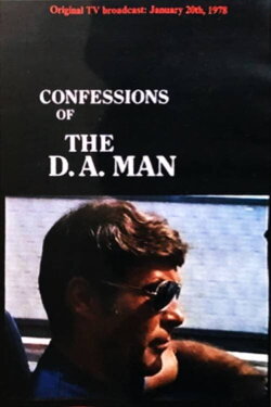 Confessions of the D.A. Man (1978) Confessions of the D.A. Man (1978)