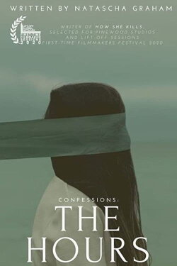 Confessions: The Hours (2020) Confessions: The Hours (2020)