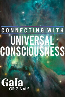 Connecting with Universal Consciousness (2016)