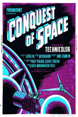 Conquest of Space (1955) Conquest of Space (1955)