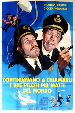 Continuavano a chiamarli i due piloti più matti del mondo (1972) Continuavano a chiamarli i due piloti più matti del mondo (1972)