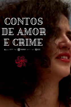 Contos de Amor e Crime (2021)