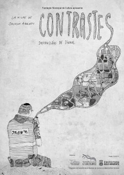Contrastes – impressões de Israel (2018) Contrastes – impressões de Israel (2018)
