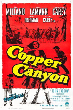 Copper Canyon (1950) Copper Canyon (1950)