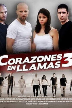 Corazones en Llamas 3 (2017) Corazones en Llamas 3 (2017)