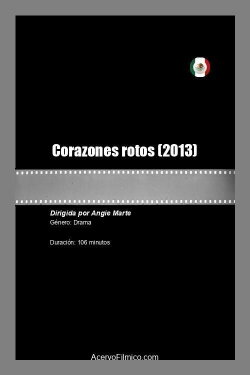 Corazones rotos (2013) Corazones rotos (2013)