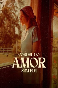 Cordel do Amor Sem Fim (2024) Cordel do Amor Sem Fim (2024)
