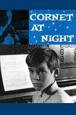 Cornet at Night (1963) Cornet at Night (1963)