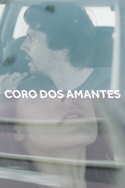 Coro dos Amantes (2014) Coro dos Amantes (2014)