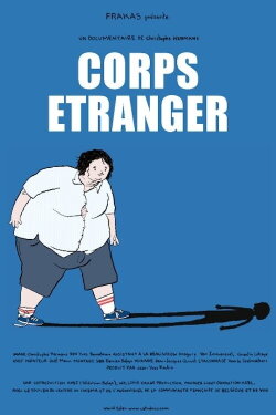 Corps Etranger (2011) Corps Etranger (2011)