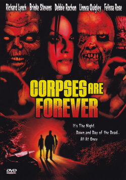 Corpses Are Forever (2003) Corpses Are Forever (2003)