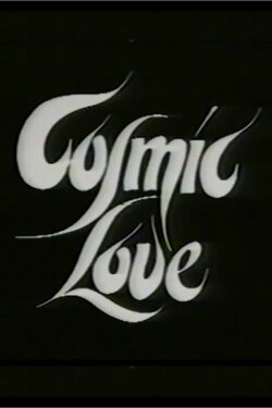 Cosmic Love (1973) Cosmic Love (1973)