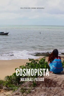 Cosmopista Maxakali-Pataxó (2013)